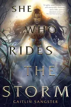She Who Rides the Storm, Paperback/Caitlin Sangster