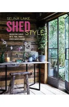 Shed Style - Selina Lake
