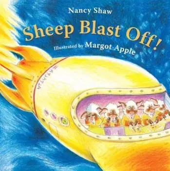 Sheep Blast Off!, Paperback/Margot Apple