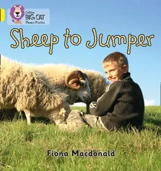 Sheep to Jumper. Band 03/Yellow, Paperback/Fiona Macdonald