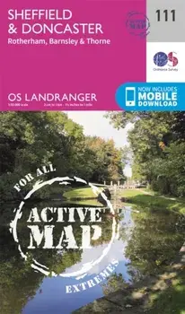 Sheffield & Doncaster, Rotherham, Barnsley & Thorne. February 2016 ed, Sheet Map/Ordnance Survey