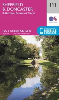 Sheffield & Doncaster, Rotherham, Barnsley & Thorne. February 2016 ed, Sheet Map/Ordnance Survey