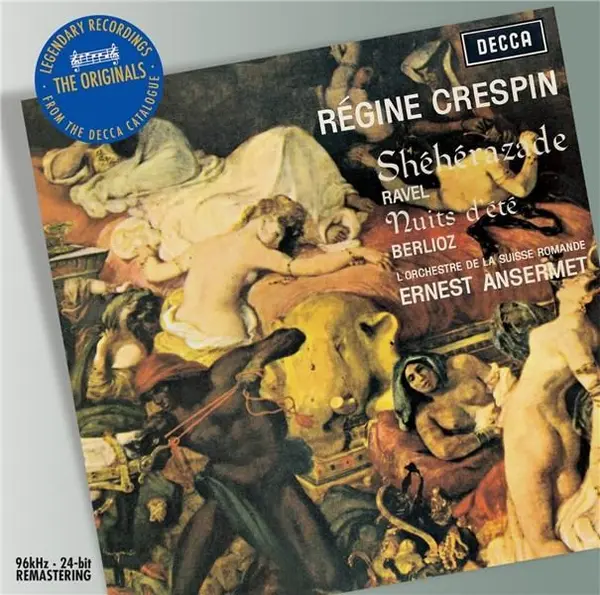 Sheherazade & Nuits d'ete | Maurice Ravel, Hector Berlioz, L'Orchestre de la Suisse Romande, Ernest Ansermet, Regine Crespin