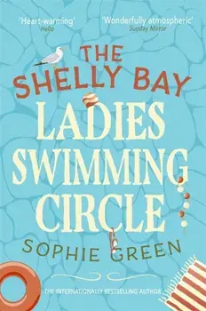 Shelly Bay Ladies Swimming Circle, Paperback/Sophie Green