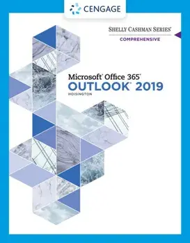 Shelly Cashman Series (R) Microsoft (R) Office 365 (R) & Outlook 2019 Comprehensive. New ed, Paperback/Corinne (N/A) Hoisington