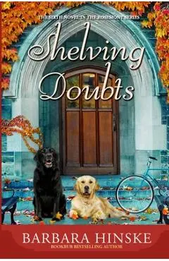 Shelving Doubts: The Sixth Novel in the Rosemont Series - Barbara Hinske