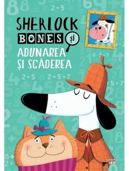 Sherlock Bones si adunarea si scaderea/***
