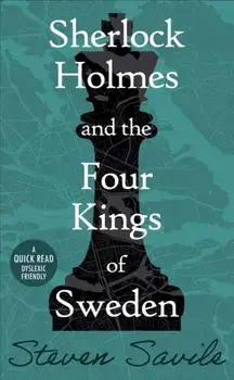 Sherlock Holmes and the Four Kings of Sweden, Paperback/Steven Savile