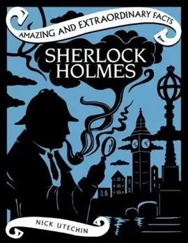 Sherlock Holmes, Hardback/Nick Utechin
