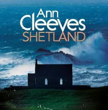 Shetland, Hardcover/Ann Cleeves