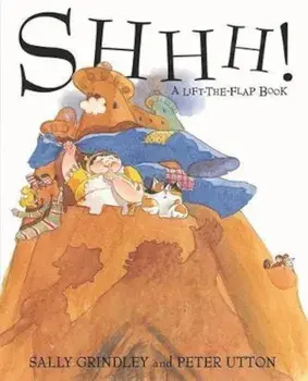 Shhh! Lift-the-Flap Book, Paperback/Sally Grindley