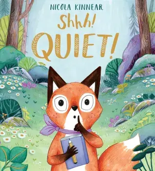 Shhh! Quiet! PB, Paperback/Nicola Kinnear