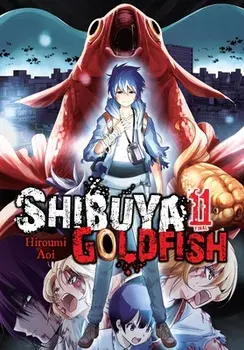 Shibuya Goldfish, Vol. 11, Paperback/Hiroumi Aoi