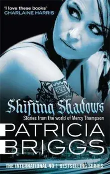 Shifting Shadows, Paperback/Patricia Briggs