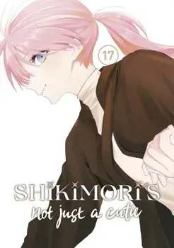 Shikimori's Not Just a Cutie 17, Paperback/Keigo Maki