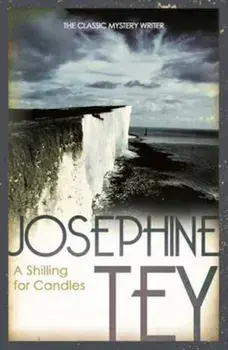 Shilling For Candles, Paperback/Josephine Tey