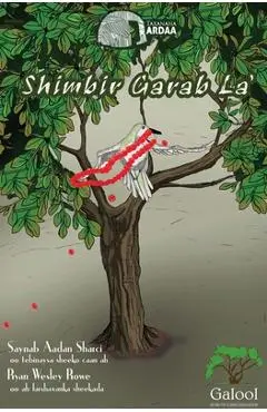 Shimbir Garab La' - Saynab Aadan Sharci