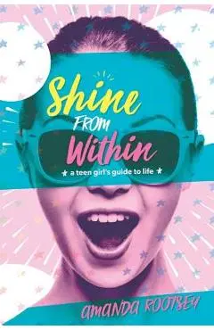Shine From Within - Amanda Rootsey