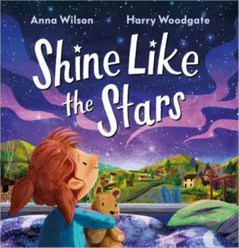 Shine Like the Stars, Paperback/Anna Wilson