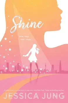 Shine, Paperback/Jessica Jung