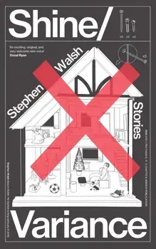 Shine/Variance, Paperback/Stephen Walsh