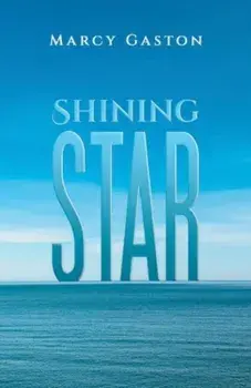 Shining Star, Hardback/Marcy Gaston
