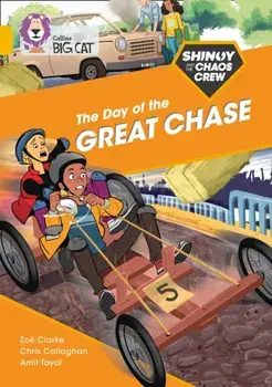 Shinoy and the Chaos Crew: The Day of the Great Chase. Band 09/Gold, Paperback/Zoe Clarke