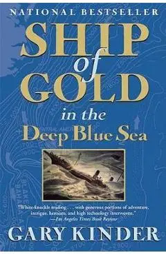 Ship of Gold in the Deep Blue Sea - Gary Kinder