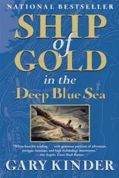 Ship of Gold in the Deep Blue Sea, Paperback/Gary Kinder