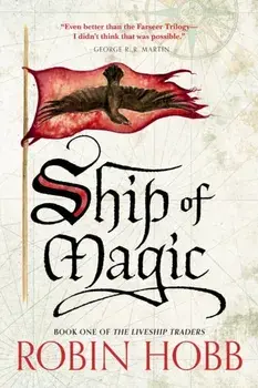 Ship of Magic, Paperback/Robin Hobb