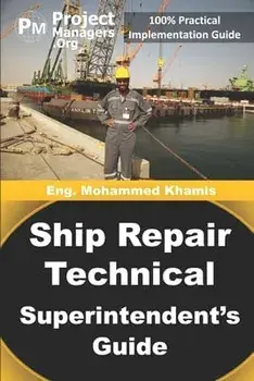 Ship Repair Technical Superintendent's Guide, Paperback/Mohammed Khamis Mohammed
