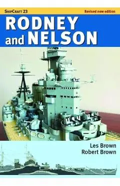 Shipcraft 23: Rodney and Nelson - Revised Edition - Les Brown
