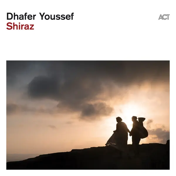 Shiraz - Vinyl | Dhafer Youssef