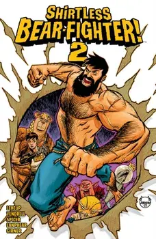Shirtless Bear-Fighter!, Volume 2, Paperback/***