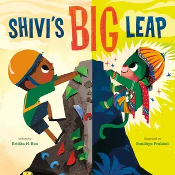 Shivi's Big Leap, Hardback/Kritika H. Rao