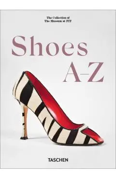 Shoes A-Z. 45th Ed. - Daphne Guinness