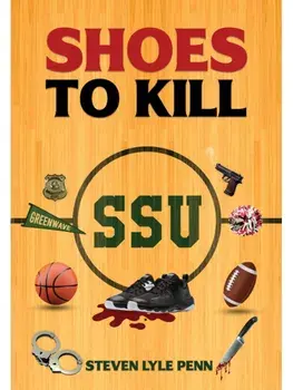 Shoes to Kill, Hardback/Steven Lyle Penn