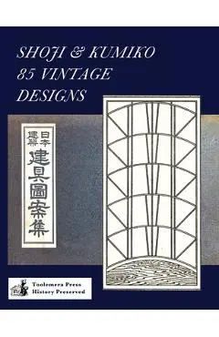 Shoji & Kumiko 85 Vintage Designs - Gary R. Roberts