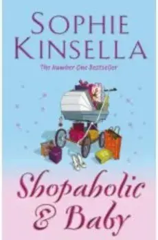 Shopaholic & Baby, Paperback/Sophie Kinella
