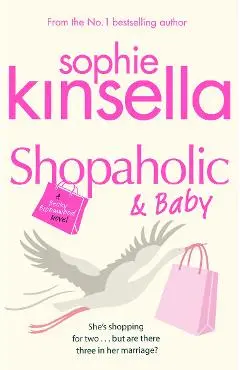 Shopaholic & Baby - Sophie Kinella