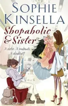 Shopaholic & Sister, Paperback/Sophie Kinsella