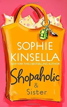 Shopaholic & Sister, Paperback/Sophie Kinsella