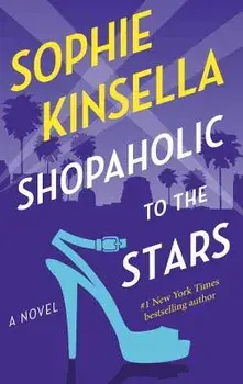 Shopaholic to the Stars, Paperback/Sophie Kinsella