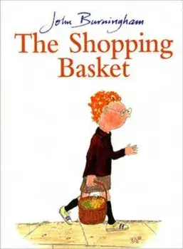 Shopping Basket, Paperback/John Burningham