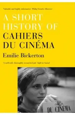 Short History of Cahiers Du Cinema