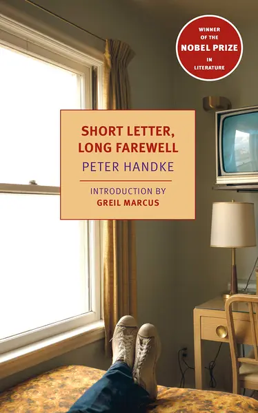 Short Letter, Long Farewell | Peter Handke