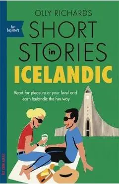 Short Stories in Icelandic for Beginners - Olly Richards