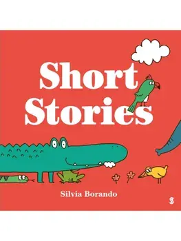 Short Stories, Paperback/Silvia Borando