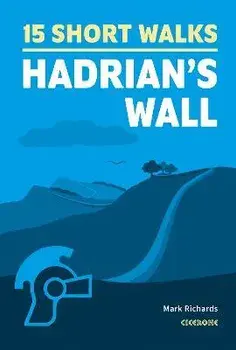 Short Walks Hadrian's Wall, Paperback/Mark Richards