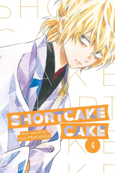Shortcake Cake - Volume 4 | Suu Morishita